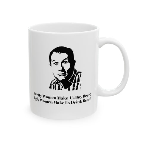 Al Bundy Quotes Coffee Mug Pretty Women