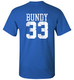 Polk High #33 T-Shirt - Al Bundy Quotes