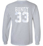 Al Bundy Quotes Apparel - Polk High #33 Long Sleeve